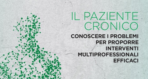 Il paziente cronico - Conoscere i problemi per proporre interventi efficaci