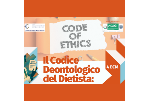 Evento formativo: “Codice deontologico del Dietista: dai principi valoriali alle indicazioni sul comportamento professionale”