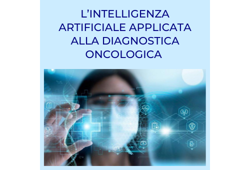 Intelligenza artificiale applicata alla diagnostica oncologica