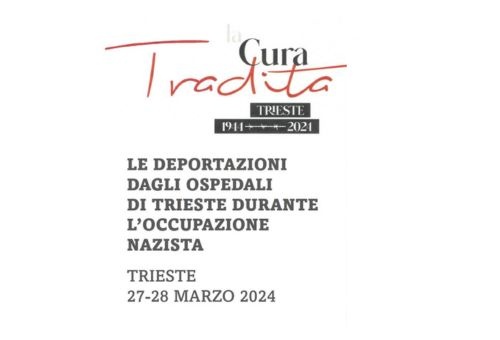 La cura tradita - Trieste 1944-2024