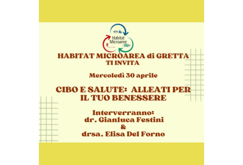 Habitat Microarea di Gretta - Cibo e Salute: alleati per il tuo benessere