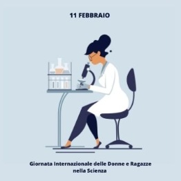 11 febbraio -  Giornata Internazionale delle Donne e Ragazze nella Scienza 