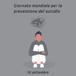 10 settembre - Giornata Mondiale per la prevenzione del suicidio 