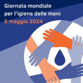 5 maggio - Giornata Mondiale dell'igiene delle mani