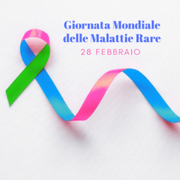 28 febbraio – Giornata Mondiale delle Malattie Rare