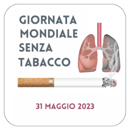 31 maggio 2023 – giornata mondiale senza tabacco