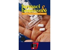 Farmaci &amp; Benessere - La prima cura è l'informazione /  Informiranost je prva terapija
