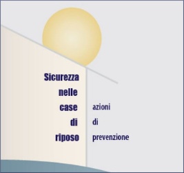 Sicurezza nelle case di riposo - Azioni preventive