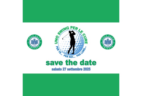 Uno “SWING” PER LE CURE Torneo di beneficenza a sostegno dei reparti di Oncologia ed Ematologia – Ospedale Maggiore ASUGI