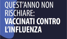 Campagna Vaccinale antinfluenzale ed antipneumococcica 2021 - 2022